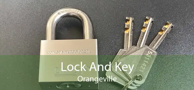 Lock And Key Orangeville